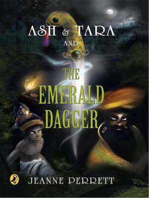 cover image of Ash & Tara and the Emerald Dagger
